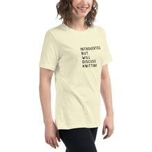 Load image into Gallery viewer, Introverted but will discuss knitting Women's Relaxed T-Shirt