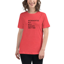 Load image into Gallery viewer, Introverted but will discuss knitting Women's Relaxed T-Shirt