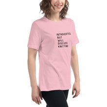 Load image into Gallery viewer, Introverted but will discuss knitting Women's Relaxed T-Shirt