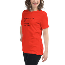 Load image into Gallery viewer, Introverted but will discuss knitting Women's Relaxed T-Shirt