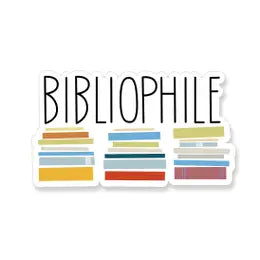 Bibliophile 3" vinyl sticker books book lovers read reader