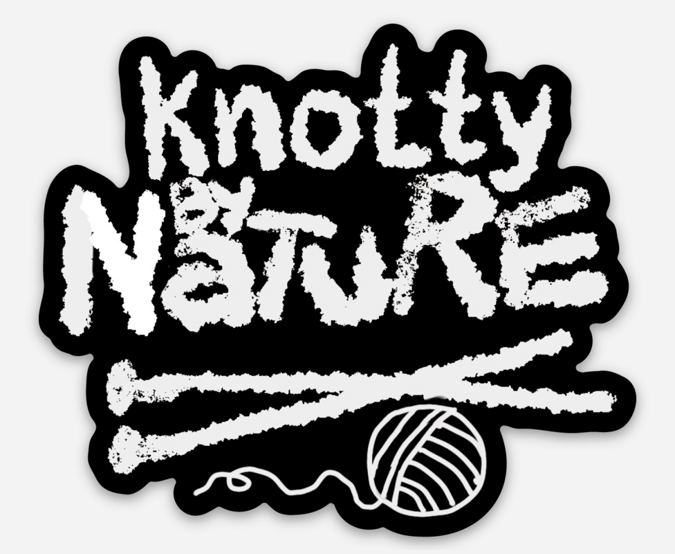 Knotty by nature knitting humor funny 3